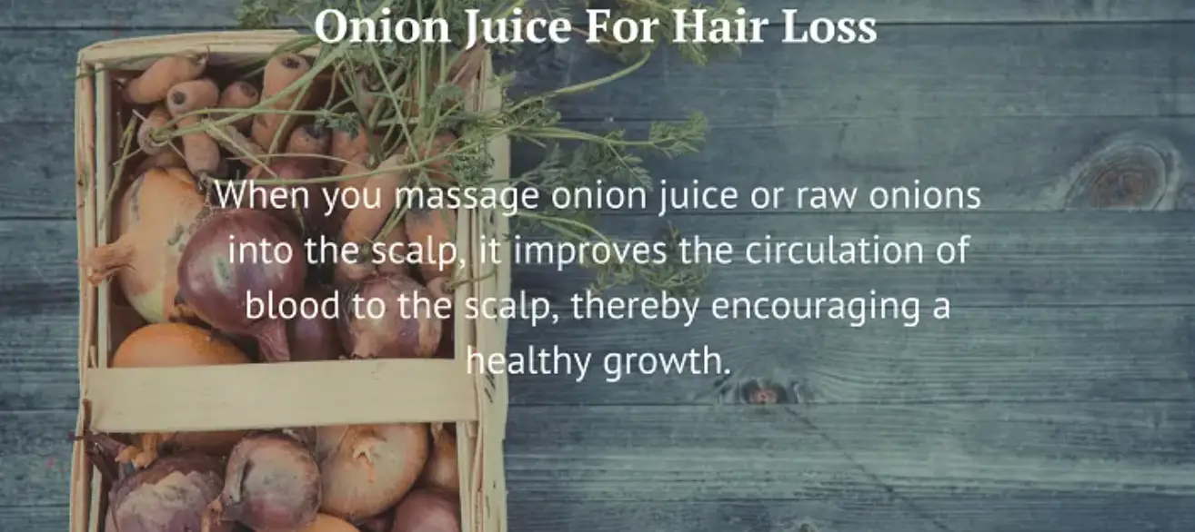 Onion Juice for Hair Loss