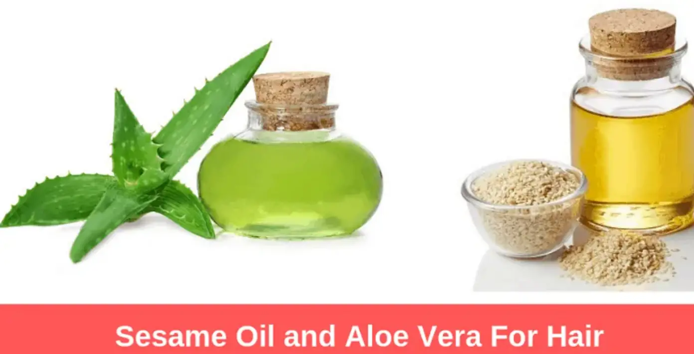 Sesame Oil and Aloe Vera